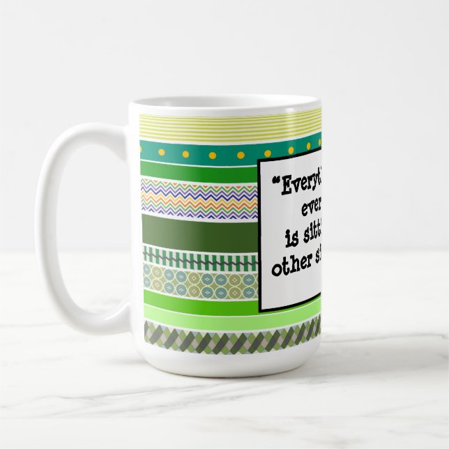 Everything you've ever wanted, Encouragement Green Coffee Mug (Left)