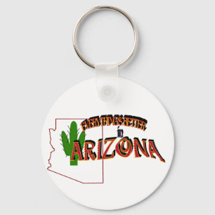 Everything's Better in Arizona Keychain