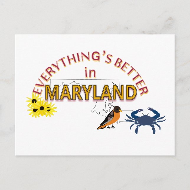 Everything's Better in Maryland Postcard (Front)