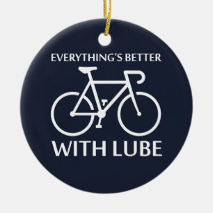 Everything's Better With Lube Ceramic Tree Decoration