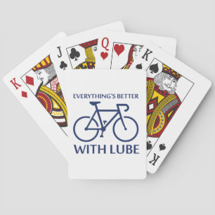 Everything's Better With Lube Playing Cards