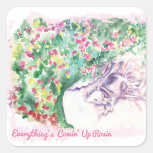 Everything's Comin' Up Rosie Square Sticker