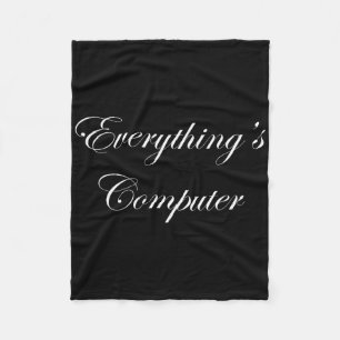 Everythings Computer In A Tesler Donald Trumps Ele Fleece Blanket
