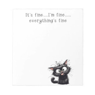 Everything's Fine Funny Notepad for Teachers