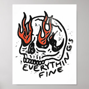 Everything's Fine Funny Skull For Mental Health An Poster