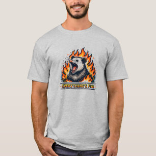 Everything's Fine T-Shirt