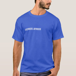 Everywhere Anywhere Tee - Blue