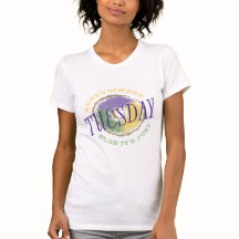 Everywhere Else It's Just Tuesday Mardi Gras Shirt