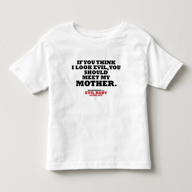 Evil Baby Glare-Off Tshirt (Front)