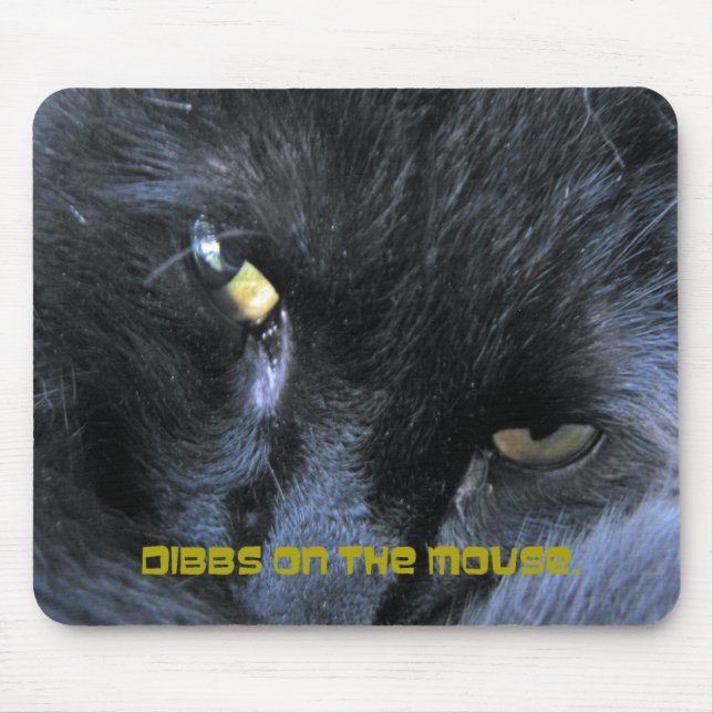 Evil  Cat - Dibbs on the Mouse - Mousepad (Front)