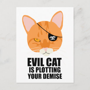 Evil Cat is Plotting Your Demise Postcard