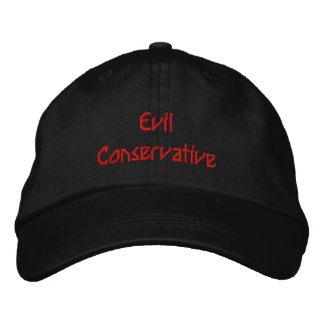 Evil Conservative Embroidered Hat