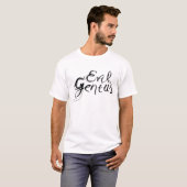 Evil Genius T-Shirt (Front Full)