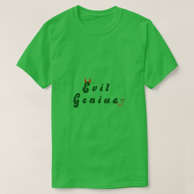 Evil Genius T-Shirt (Design Front)