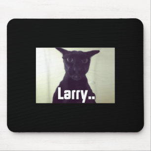 Evil Larry Meme Larry Cat Meme Cursed Memes Brainr Mouse Pad