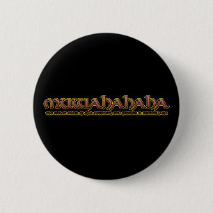 Evil Laugh Pins & Buttons