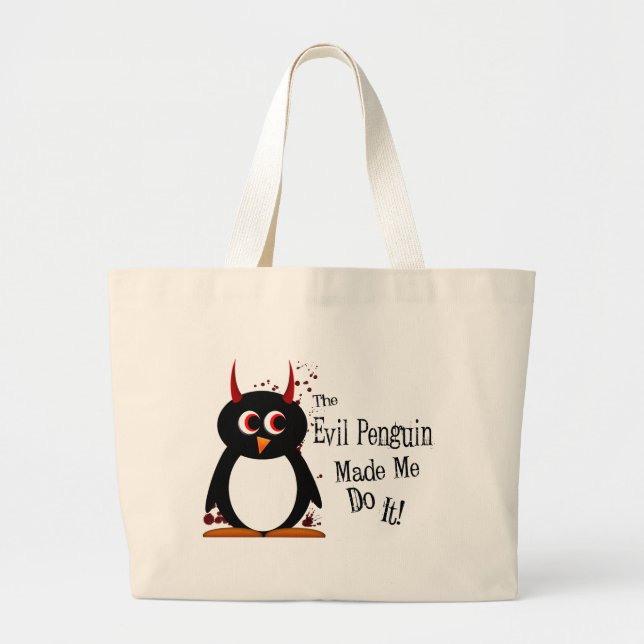 Evil Penguin made me do it tote bag (Front)