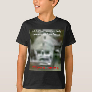 Evil skull appeaed in Superstorm  Sandy Damage! T-Shirt