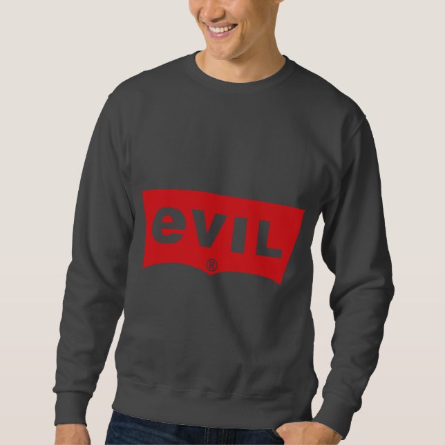 Evil Sweatshirt (Front)