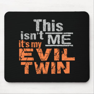 Evil Twin mousepad