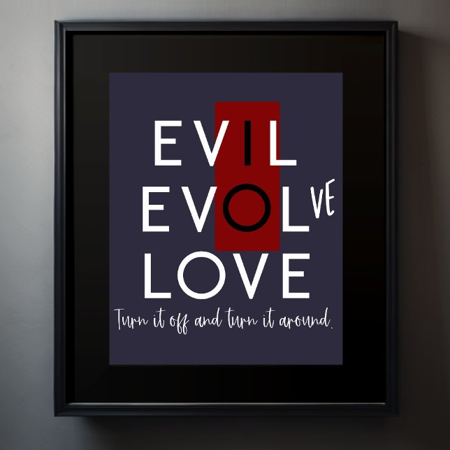 Evil's Red Switch Turn it off Turn it Around Evolv Poster (Creator Uploaded)