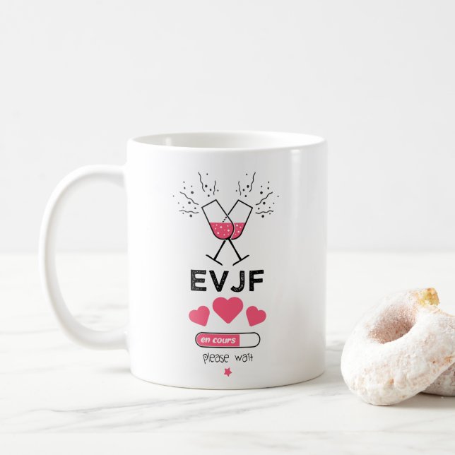 EVJF in progress please wait Coffee Mug (With Donut)