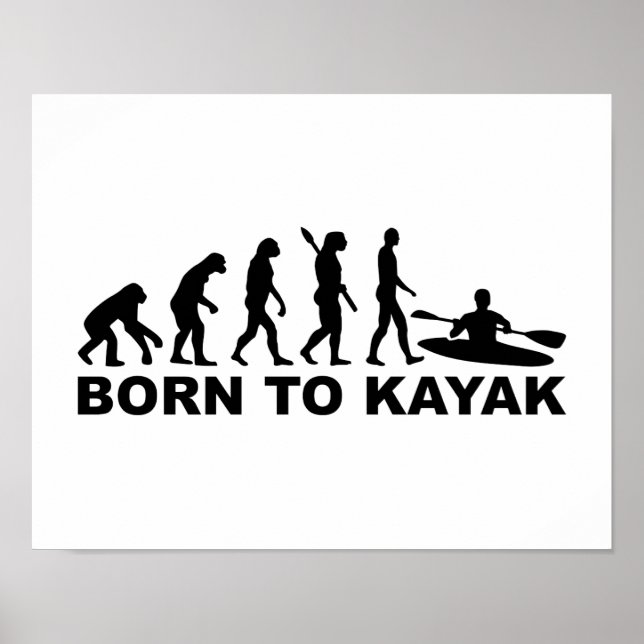 Evolution born to Kayak Poster (Front)