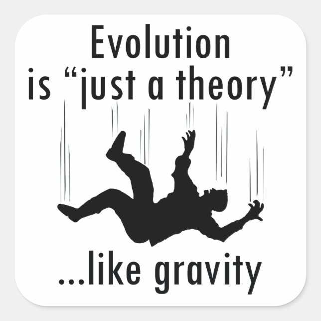 Evolution is just a theory stickers (Front)