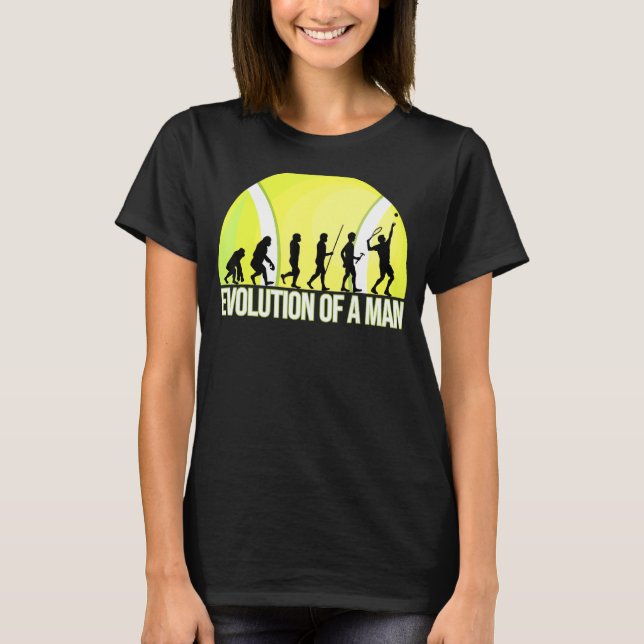 Evolution Of A Man With Tennis Ball And Tennis Rac T-Shirt (Front)