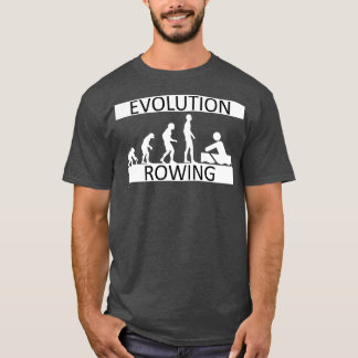 Evolution Rowing Rower Sports T-Shirt
