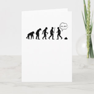 Evolution Stop Following Me Funny Saying Card