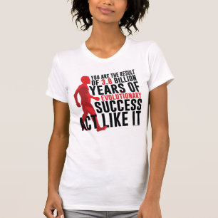 Evolutionary Success T-Shirt