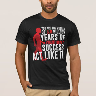 Evolutionary Success T-Shirt