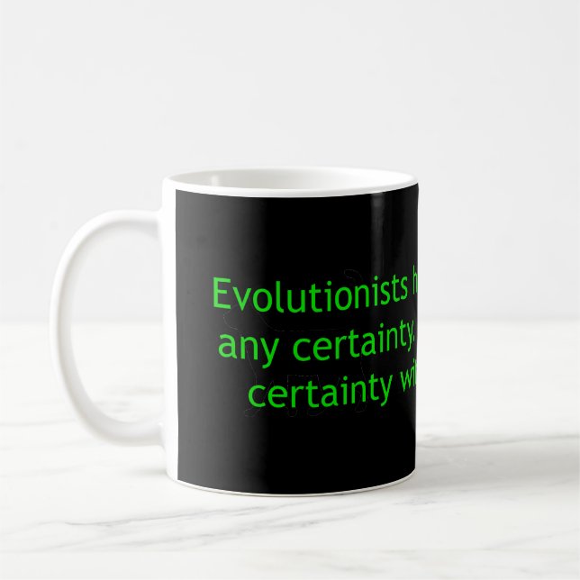 Evolutionists Have Proof Coffee Mug (Left)