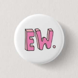 Ew Button