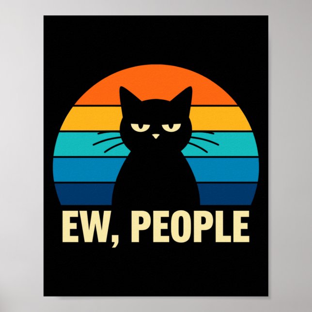 Ew People Cat Funny Anti Social Introvert Long Sle Poster (Front)