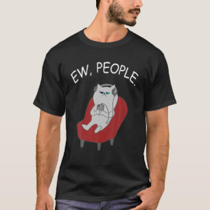 EW People Cat lover Funny Cat lover Kitty Owner Mo T-Shirt