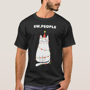 Ew People Christmas Cat Ew People Meowy C T-Shirt