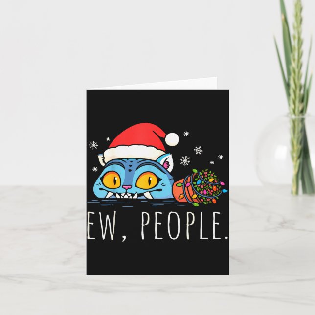 Ew People Christmas Funny Tiger Sarcastic Humor In Card (Front)