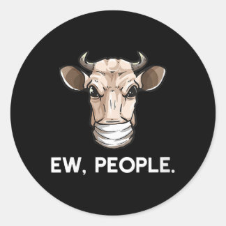 Ew People Cow Wearing Medical Face Mask Gift Classic Round Sticker