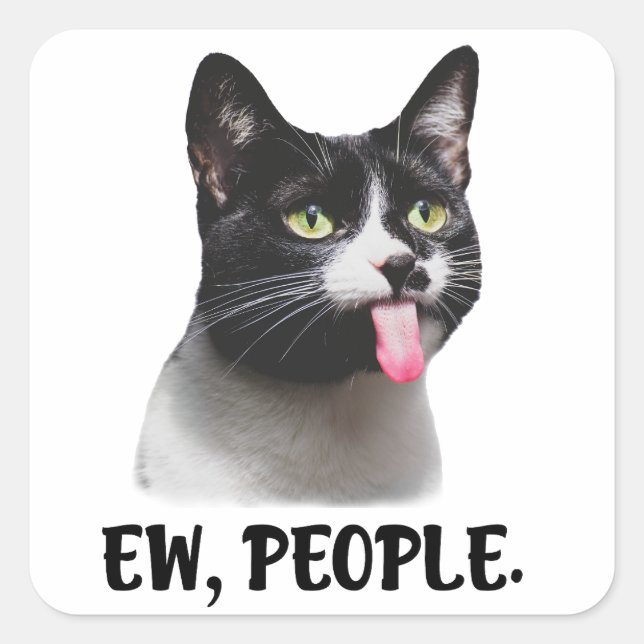 Ew People cute cat meme Square Sticker (Front)