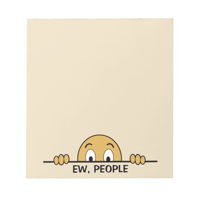 Ew People Cute Notepad (Front)