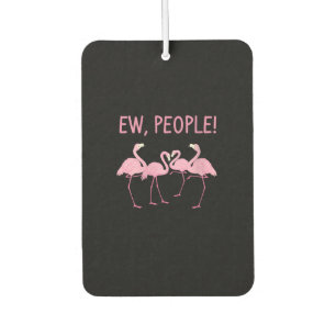 Ew People Flamingo Social Distancing Tropical Car Air Freshener