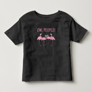 Ew People Flamingo Social Distancing Tropical Toddler T-Shirt