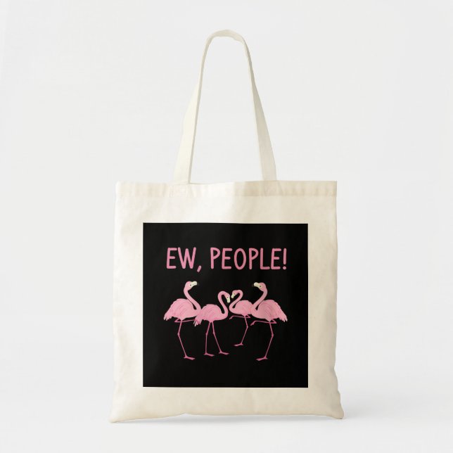 Ew People Flamingo Social Distancing Tropical Tote Bag (Front)