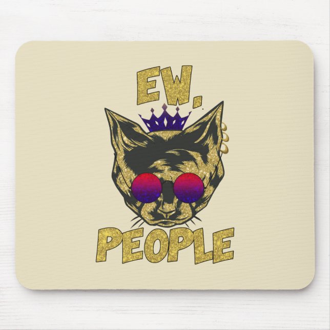 Ew People | Funny Badass Mouse Pad (Front)