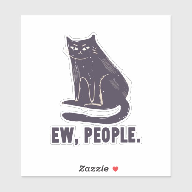 Ew, People Funny Humour Introvert Meowy Black Cat (Sheet)