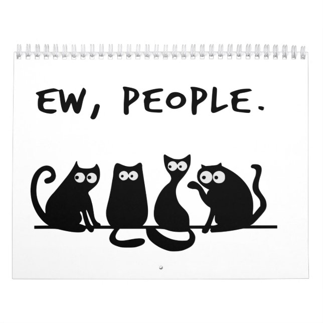 Ew People Funny Meowy Black Cats Calendar (Cover)