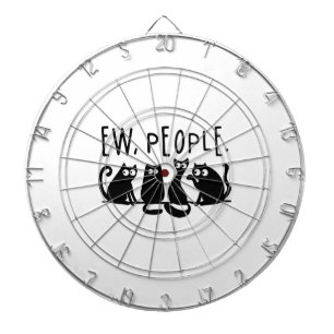 Ew People Funny Meowy Black Cats Dartboard