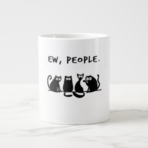 Ew People Funny Meowy Black Cats Large Coffee Mug